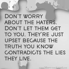 don't worry about haters